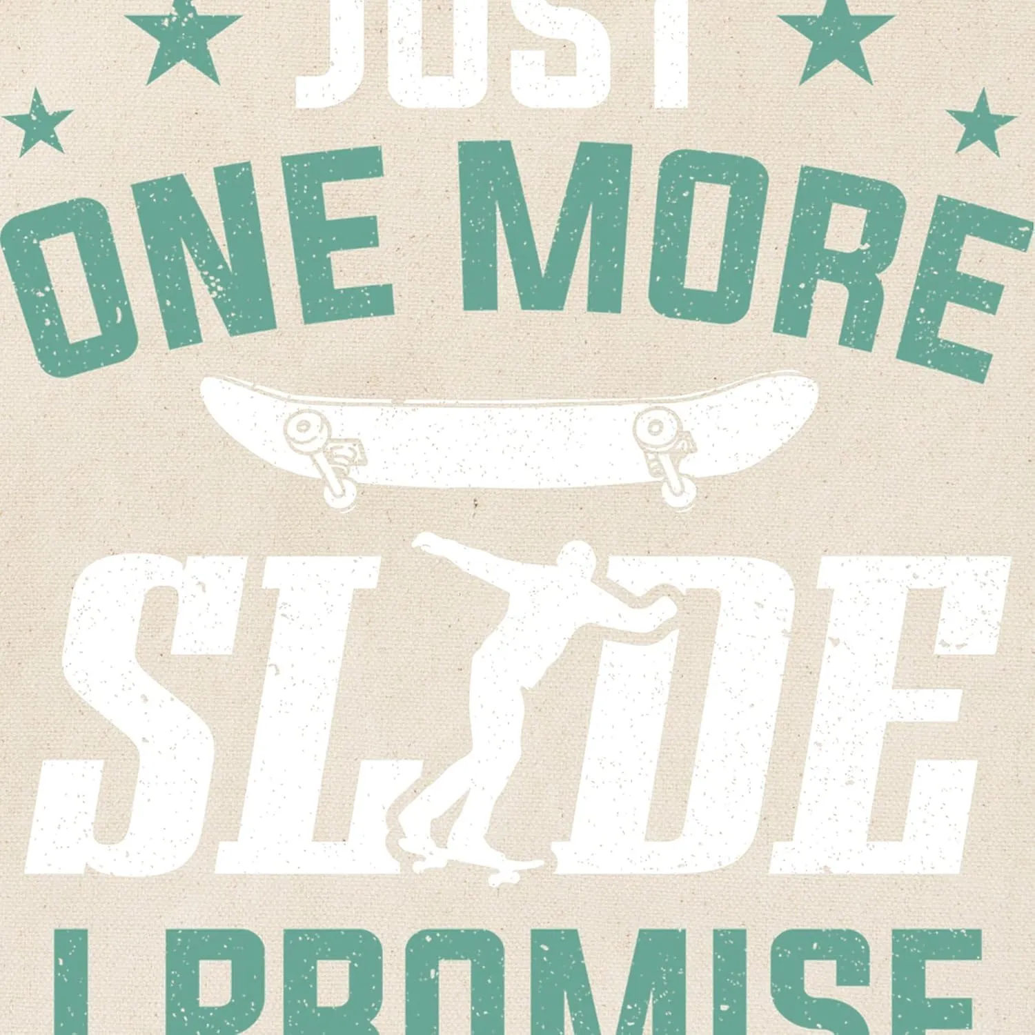 CafePress Skateboarder One More Slide I Promise Skate Reusable Natural Beige Canvas Shopping Bag
